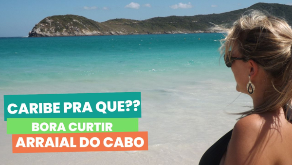 Caribe pra que?? Bora curtir Arraial do Cabo